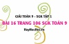 Giải bài 16 trang 106 SGK Toán 9 tập 1